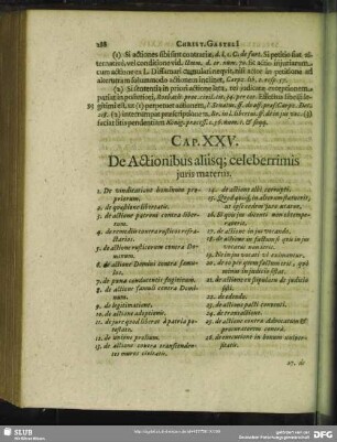 Cap. XXV. De Actionibus aliisq[ue]; celeberrimis iuris materiis