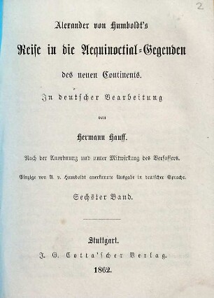 Alexander von Humboldt's Reise in die Aequinoctial-Gegenden des neuen Continents, 6
