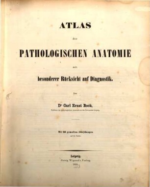 Atlas der pathologischen Anatomie mit besonderer Rücksicht auf Diagnostik