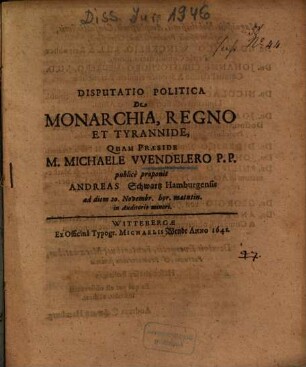 Disputatio Politica De Monarchia, Regno Et Tyrannide