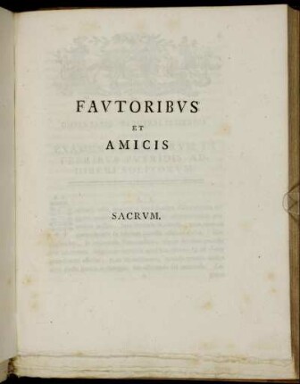 Fautoribus Et Amicis Sacrum.
