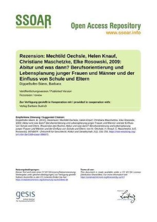 Rezension: Mechtild Oechsle, Helen Knauf, Christiane Maschetzke, Elke Rosowski, 2009: Abitur und was dann? Berufsorientierung und Lebensplanung junger Frauen und Männer und der Einfluss von Schule und Eltern