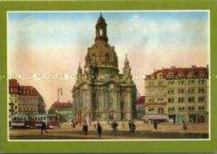 Historische Ansicht der Frauenkirche in Dresden