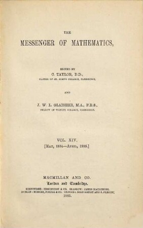 Messenger of mathematics. 14. 1884/85 (1885), Mai - Apr.