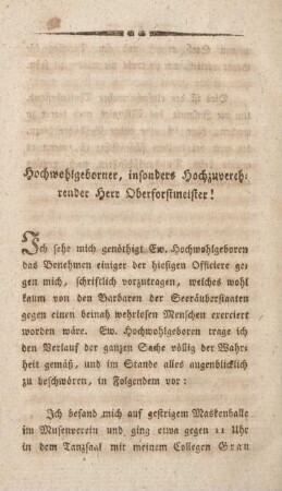 Hochwohlgeborner, insonders Hochzuverehrender Herr Oberforstmeister!