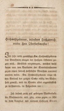 Hochwohlgeborner, insonders Hochzuverehrender Herr Oberforstmeister!