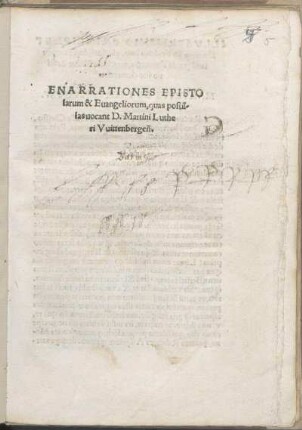 ENARRATIONES EPISTOlarum & Euangeliorum, quas postillas uocant D. Martini Lutheri Vuittenbergeñ.