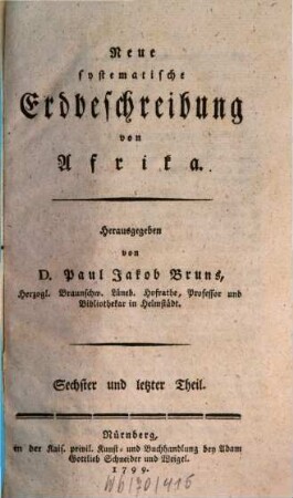 Neue systematische Erdbeschreibung von Afrika : In sechs Theilen, 6