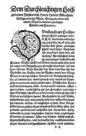 Dem Durchleuchtigen Hoch gebornen Fürsten und Herrn/ Herren Albrechten/ Pfaltzgrafen bey Rhein/ Hertzog in obern und nidern Bayern/ meinem genedigen Fürsten und Herren [et]c.