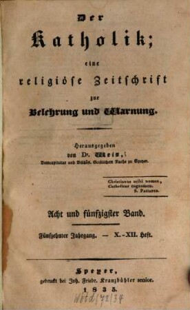 Der Katholik : Zeitschrift für katholische Wissenschaft und kirchliches Leben, 58 = Jg. 15. 1835