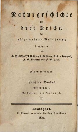 Lehrbuch der Botanik. 2. Bd., 1. Theil., Allgemeine Botanik II