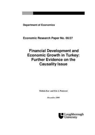 Financial Development and Economic Growth in Turkey: Further Evidence on the Causality Issue
