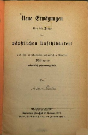 Neue Erwägungen über die Frage der päpstlichen Unfehlbarkeit