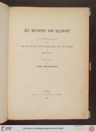 Die Metopen von Selinunt : mit Untersuchungen über die Geschichte, die Topographie und die Tempel von Selinunt