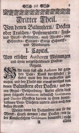 Dritter Theil. Von denen Balunstern, Docken oder Traichen, Postementern, Fuß- und Brust-Gesimsern, auch Wendel- oder Schnecken-Stiegen, Sarge, Schweiff- und Windungen.