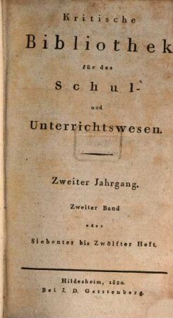 Kritische Bibliothek für das Schul- und Unterrichtswesen. [4] = Jg. 2, Bd. 2 (1820)