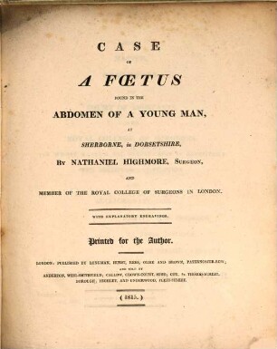 Case of a foetus found in the abdomen of a young man, at Sherborne ...