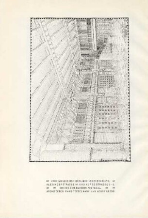 Vereinshaus des Berliner Lehrervereins. Alexanderstrasse 41 und Kurze Strasse 3-5. Skizze zum Kleinen Festsaal