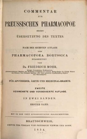 Commentar zur Preussischen Pharmacopoe : nebst Übersetzung des Textes ; für Apotheker, Ärzte und Medicinal-Beamte ; in zwei Bänden, 1