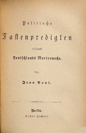 Jean Paul's Werke, 37. Politische Fastenpredigten während Deutschlands Marterwoche