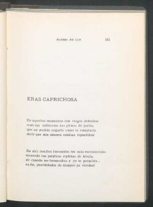 Eras caprichosa
