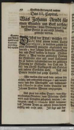 Das III. Capitul. Was Johann Arndt für einen Glauben und Geist verstehe, durch welchen (seiner Meynung nach) das Wort Gottes in uns müsse lebendig gemacht werden