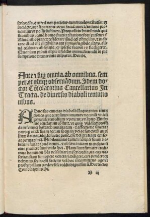 Ante et super omnia. ab omnibus. semper. et ubique observandum. Idem doctor Consolatorius Cancellarius In Tracta. de diversis diaboli tentationibus.