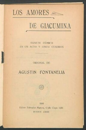 Los amores de Giacumina : sainete cómico en un acto y cinco cuadros