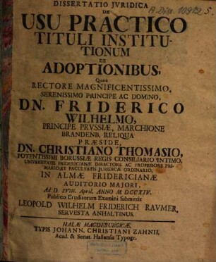 Dissertatio Jvridica De Usu Practico Tituli Institutionum De Adoptionibus
