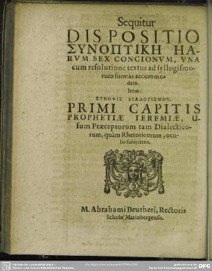 Dispositio synoptikē harum sex concionum ... Abrahami Beutheri