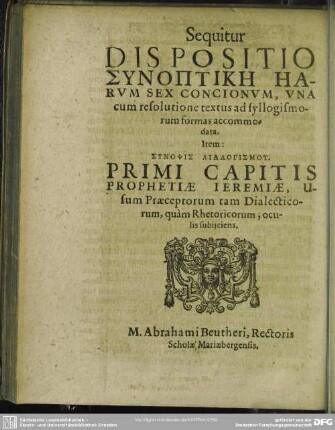 Dispositio synoptikē harum sex concionum ... Abrahami Beutheri