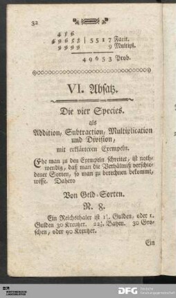 VI. Absatz. Die vier Species. als Addition, Subtraction, Multiplication und Division, mit erklärteren Exempeln.