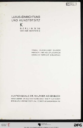 Auktionshaus Dr. Walther Achenbach: Luxus-Einrichtung und Kunstbesitz K, Berlin W 35, Von der Heydtstr. 6 : Möbel, Kleinkunst, Silber, Bronce- und Holzplastiken, Gemälde, Teppiche, Bibliothek ; [Versteigerung der Einrichtungsgegenstände: Freitag, den 20. März 1936, Versteigerung der Bibliothek: Sonnabend, den 21. März 1936]