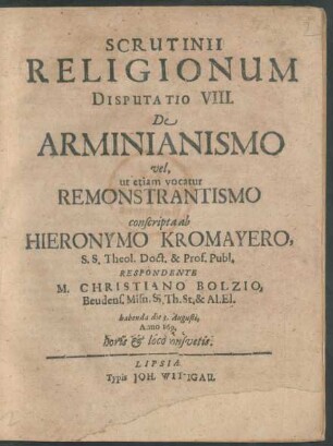 Scrutinii Religionum Disputatio VIII. De Arminianismo vel, ut etiam vocatur Remonstrantismo