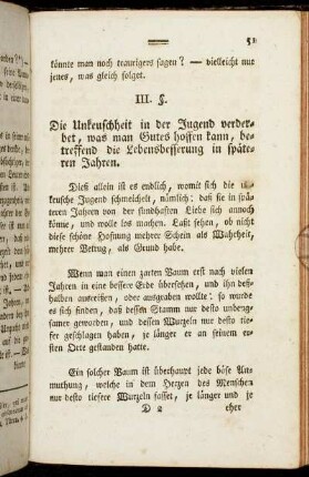 III. §. Die Unkeuschheit in der Jugend verderbet, was man Gutes hoffen kann, betreffend die Lebensbesserung in späteren Jahren.