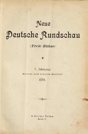 Neue deutsche Rundschau : (Freie Bühne). 5. 1894, 3 - 4