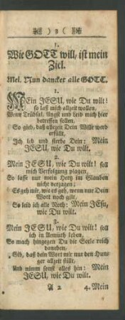 I. Wie GOTT will, ist mein Ziel