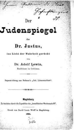 Der Judenspiegel des Dr. Justus, ins Licht der Wahrheit gerückt / von Adolf Lewin