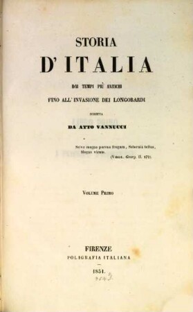 Storia d'Italia dai tempi più antichi fino all'invasione dei Longobardi. 1