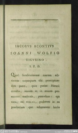 Iacobus Acontius Ioanni Wolfio Tigurino S. P. D.