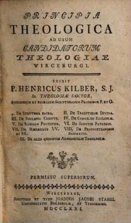 Principia Theologica : Ad Usum Candidatorum Theologiae Wirceburgi
