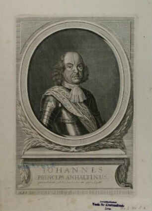 "IOHANNES PRINCEPS ANHALTINUS" Johann, Fürst von Anhalt-Zerbst