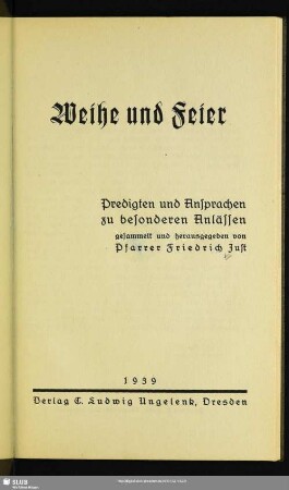 Weihe und Feier : Predigten und Ansprachen zu besonderen Anlässen