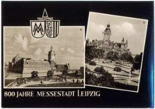 800 Jahre Messestadt Leipzig : die Pleißenburg, an ihrer Stelle steht seit 1905 das Neue Rathaus ; Neues Rathaus
