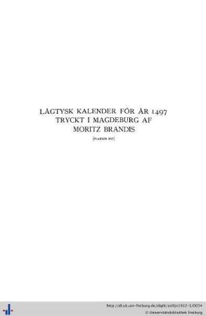 Lagtysk Kalender för ar 1497 tryckt i Magdeburg af Moritz Brandis.