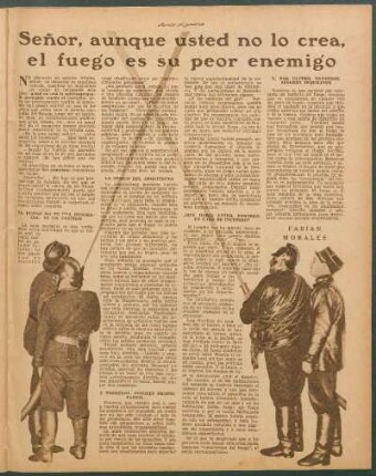 Señor, aunque usted no lo crea, el fuego es su peor enemigo