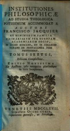 Institutiones Philosophicae : Ad Studia Theologica Potissimum Accomodatae, 6. Ethicam Complectens