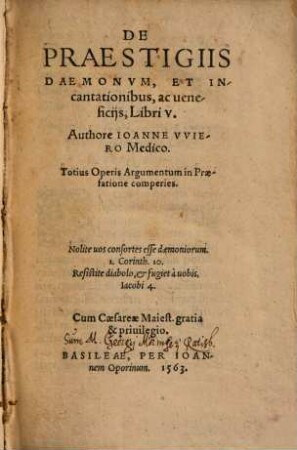 De praestigiis daemonum, et incantationibus, ac veneficiis : libri V