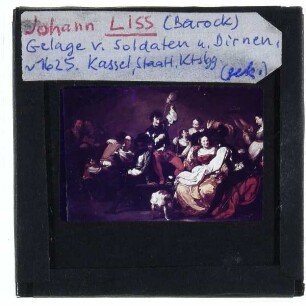 Liss, Ein Gelage von Soldaten und Dirnen (Kassel GAM GK 187)