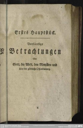 Erstes Hauptstück. Vorläufige Betrachtungen über Gott, die Welt, den Menschen und über die göttliche Offenbarung